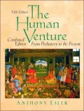The Human Venture: From Prehistory to Present (Combined Edition)
