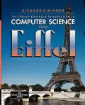 An Object-Oriented Introduction to Computer Science Using Eiffel