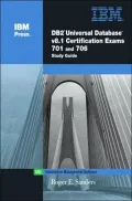 DB2(R) Universal Database V8. 1 Certification Exams 701 and 706