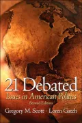 21 debated issues in American politics