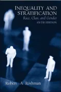 Inequality and Stratification: Race, Class and Gender