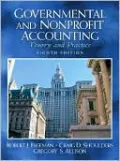 Governmental and Nonprofit Accounting: Theory and Practice