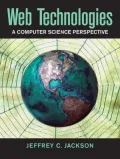Web Technologies: A Computer Science Perspective