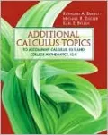Additional Calculus Topics: To Accompany Calculus, 10/E and College Mathematics, 10/E