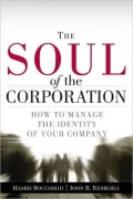 Soul of the Corporation: How to Manage the Identity of Your Company