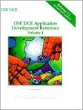 OSF DCE Application Development Reference Release 1.1, Vol. 1