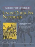Linux Quick Fix Notebook (Bruce Perens' Open Source Series)
