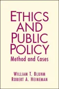 Ethics and Public Policy: Mehtod and Cases