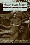 American Issues: A Primary Source Reader in United States History to 1877, Vol. 1