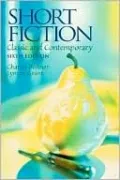 Short Fiction: Classic and Contemporary