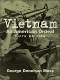 Vietnam: An American Ordeal