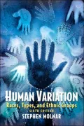 Human Variation: Races, Types, and Ethnic Groups
