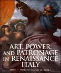 Art, power, and patronage in Renaissance Italy