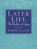 Later Life: The Realities of Aging