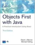 Objects First With Java: A Practical Introduction Using BlueJ