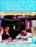 Teaching Young Adolescents: A Guide to Methods and Resources for Middle School Teaching