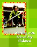 Working with School-Age Children