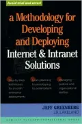 A Methodology for Developing and Deploying Internet and Intranet Solutions