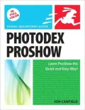 Photodex ProShow: Visual QuickStart Guide