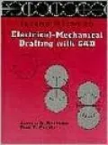 Introduction to Electrical Mechanical Drafting with CAD