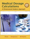 Medical Dosage Calculations: A Dimensional Analysis Approach - 10th Edition