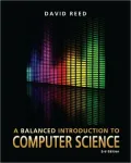 A Balanced Introduction to Computer Science by David Reed — book cover