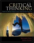 Critical Thinking: Tools for Taking Charge of Your Learning and Your Life - 3rd Edition