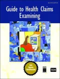 Guide to Health Claims Examining: An Honors Certification Textbook