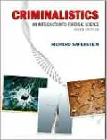 Criminalistics: An Introduction to Forensic Science (College Edition)