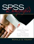 SPSS Demystified: A Step-by -Step Guide to Successful Data Analysis