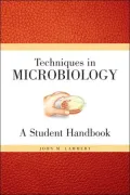 Techniques for Microbiology: A Student Handbook
