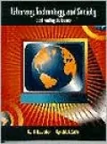 Literacy, Technology, and Society Confronting the Issues