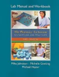 The Pharmacy Technician Lab Manual and Workbook