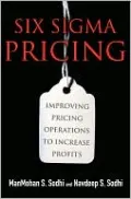 Six Sigma Pricing: Improving Pricing Operations to Increase Profits