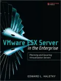 VMware ESX Server in the Enterprise: