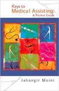 Keys to Medical Assisting: A Pocket Guide