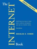 The Internet Book: Everything You Need to Know About Computer Networking and How the Internet Works