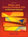 Ethics and College Student Life: A Case Study Approach