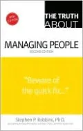 The Truth about Managing People