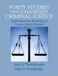 Forty Studies that Changed Criminal Justice