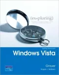 Exploring Microsoft Office 2007 Windows Vista Getting Started