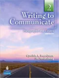 Writing to Communicate: Paragraphs and Essays