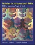 Training in Interpersonal Skills: Tips for Managing People at Work