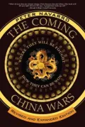 Coming China Wars: Where They Will Be Fought: How They Can Be Won
