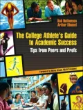 The College Athlete's Guide to Academic Success: Tips from Peers and Profs