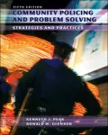 Community Policing and Problem Solving: Strategies and Practices