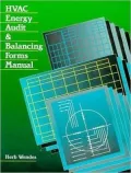 HVAC Energy Audit and Balancing Forms Manual