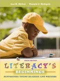 Literacy's Beginnings: Supporting Young Readers and Writers