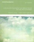 Career Development and Interventions in the 21st Century