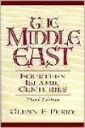 The Middle East: Fourteen Islamic Centuries